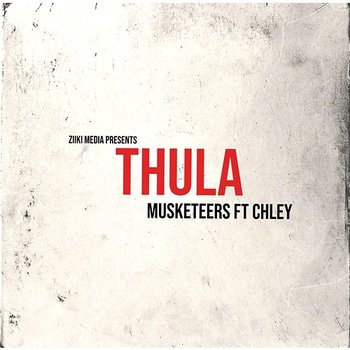Thula - Musketeers feat. Chley