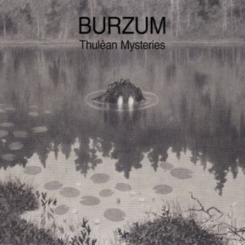 Thulean Mysteries - Burzum