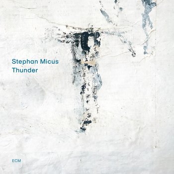 Thunder, płyta winylowa - Micus Stephan