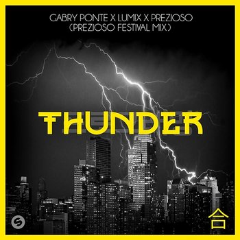 Thunder - Gabry Ponte x LUM!X x Prezioso