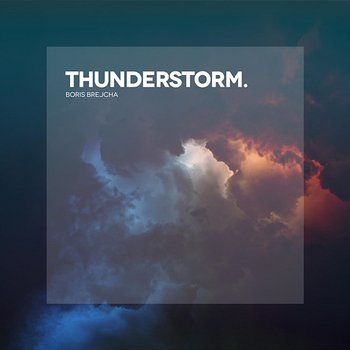Thunderstorm EP - Boris Brejcha