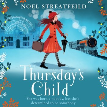 Thursday's Child - Streatfeild Noel