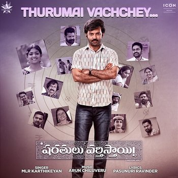 Thurumai Vachchey (From "Sharathulu Varthisthai !") - Arun Chiluveru, Pasunuri Ravinder & MLR Karthikeyan