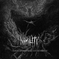 Thus Spoke The Antichrist Nihility