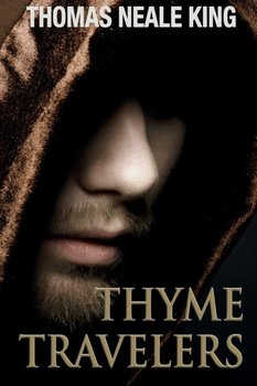Thyme Travelers - King Thomas Neale