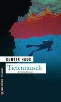 Tiefenrausch - Haug Gunter