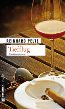 Tiefflug - Pelte Reinhard