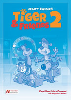 Tiger & Friends 2. Zeszyt ćwiczeń + kod online. Szkoła podstawowa. Klasa 1-3 Kondro Magdalena, Read Carol, Ormerod Mark