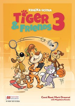 Tiger & Friends 3. Zeszyt ćwiczeń + kod online - Read Carol, Ormerod Mark, Kondro Magdalena
