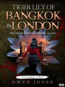Tiger Lily Of Bangkok In London - Jones Owen