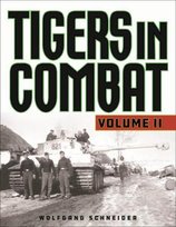 Tigers in Combat Schneider Wolfgang