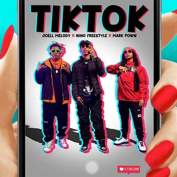 Tik Tok - Nino Freestyle, Joel Melody & Mark Poow