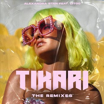 Tikari - Alexandra Stan feat. LiToo