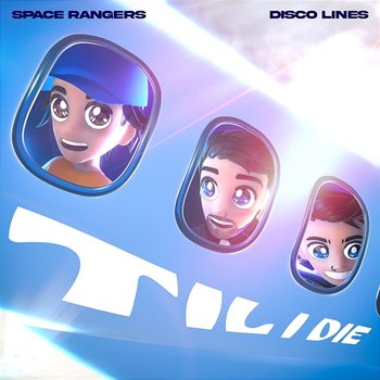 TIL I DIE - Space Rangers, Disco Lines
