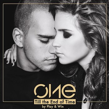 Till The End Of Time - One