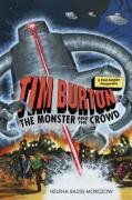 Tim Burton: The Monster and the Crowd: A Post-Jungian Perspective - Bassil-Morozow Helena