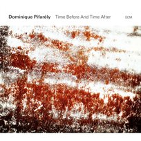 Time Before And Tim Pifarely Dominique