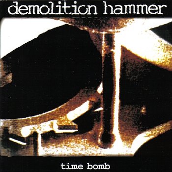 Time Bomb - Demolition Hammer