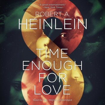Time Enough for Love - Heinlein Robert A.