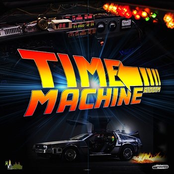 Time Machine Riddim - Various Artists