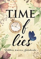TIME of lies Jakubowska Wiktoria "Dalva"