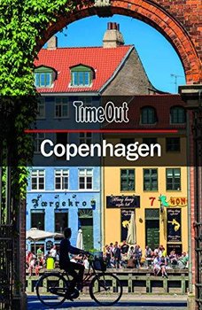 Time Out Copenhagen City Guide: Travel guide with pull-out map - Opracowanie zbiorowe
