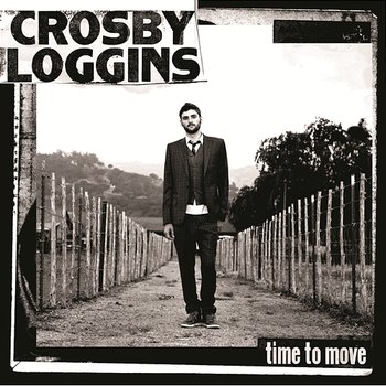 Time To Move - Crosby Loggins