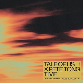 Time - Tale Of Us, Pete Tong feat. Jules Buckley