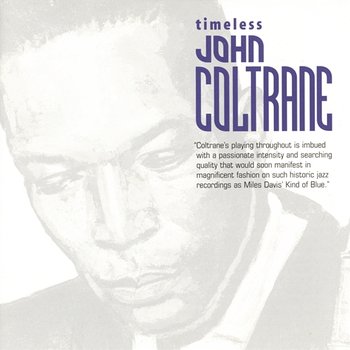 Timeless: John Coltrane - John Coltrane