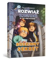 Timmi Tobbson. Młodzi poszukiwacze. Rodzinny sekret B.Vitale, J.I. Wagner