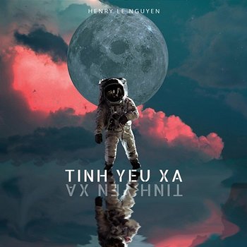 Tinh Yeu Xa - Henry Le Nguyen