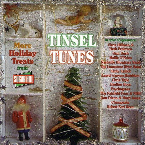 Tinsel Tunes More Holiday Treats From Sugar Hill Various Artists