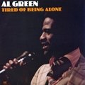 Tired of Being Alone - Al Green