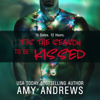 Tis the Season to be Kissed - Andrews Amy, Eaton Natalie