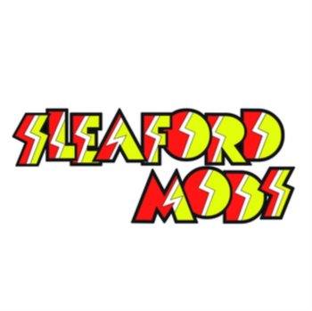 Tiswas - Sleaford Mods