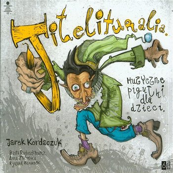 Titelituralia - Jarek Kordaczuk