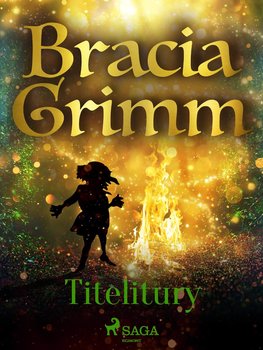 Titelitury - Bracia Grimm