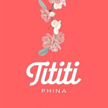 Tititi - Phina