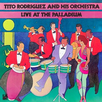 Tito Rodríguez And His Orchestra Live At The Palladium - Tito Rodríguez And His Orchestra