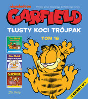 Tłusty koci trójpak. Garfield. Tom 16