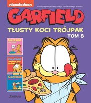 Tłusty koci trójpak. Garfield. Tom 8