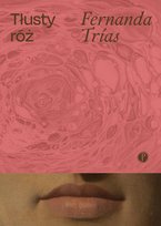 Tłusty róż Fernanda Trias