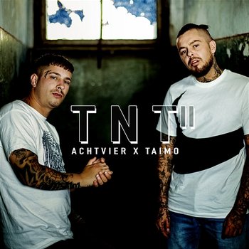 TNT 2 - AchtVier & TaiMO