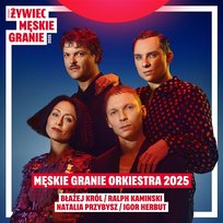 To bardzo ziemskie Męskie Granie Orkiestra feat. Ralph Kaminski, Błażej Król, Igor Herbut, Natalia Przybysz