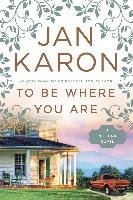 To Be Where You Are - Karon Jan