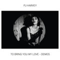 To Bring You My Love – Demos, płyta winylowa - Pj Harvey