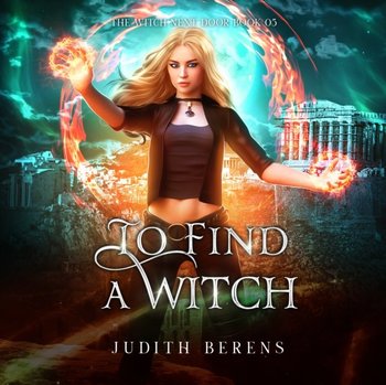 To Find A Witch - Judith Berens, Martha Carr, Anderle Michael, Ricardo Hallie