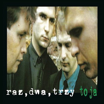 To ja (Reedycja) - Raz Dwa Trzy