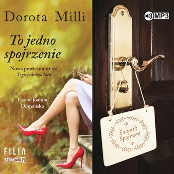 To jedno spojrzenie - Milli Dorota