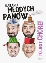 To jest chore Kabaret Młodych Panów